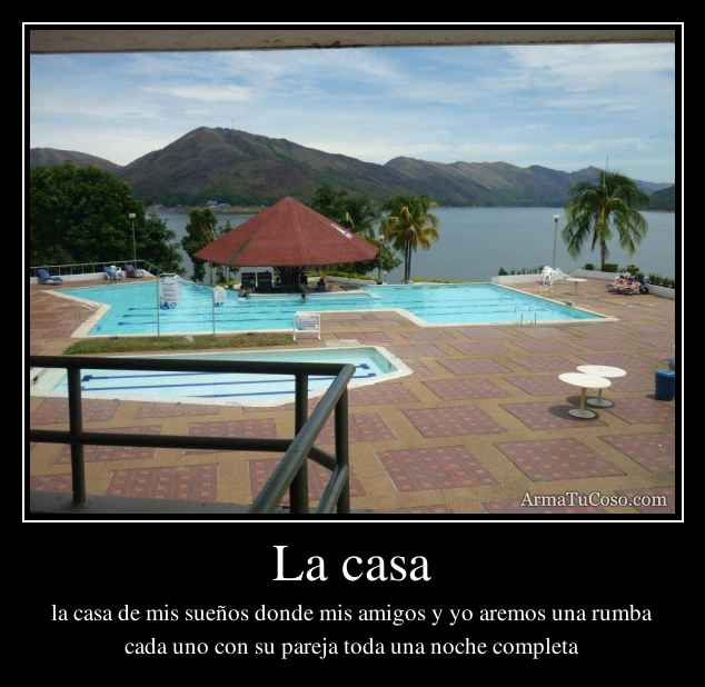 La casa