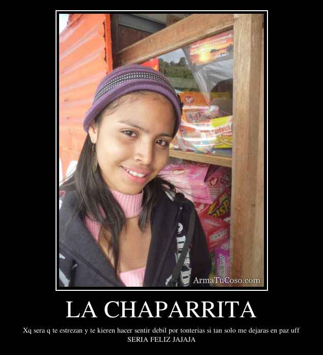 LA CHAPARRITA