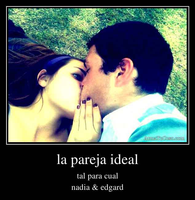 la pareja ideal