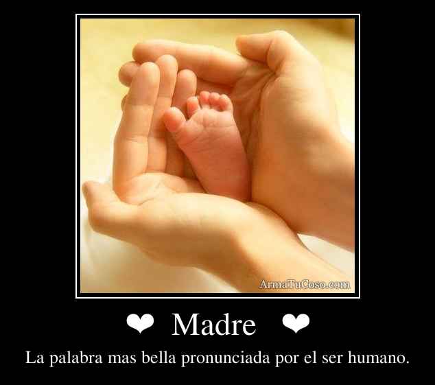 ❤  Madre   ❤