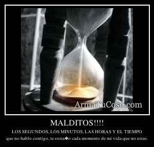 MALDITOS!!!!
