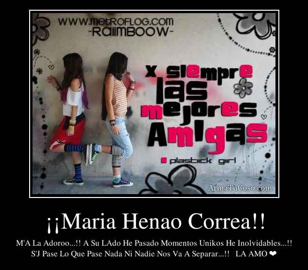 ¡¡Maria Henao Correa!!