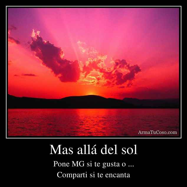 Mas allá del sol