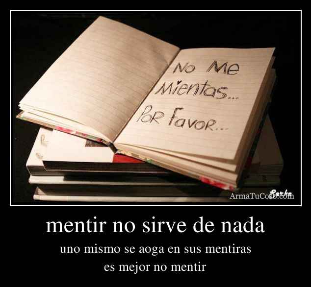 mentir-no-sirve-de-nada
