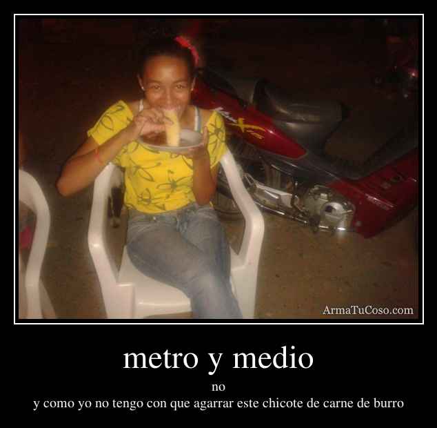 metro y medio