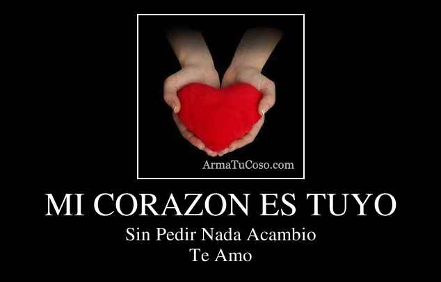 MI CORAZON ES TUYO