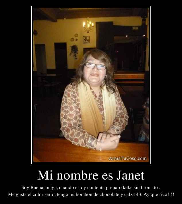 Mi nombre es Janet