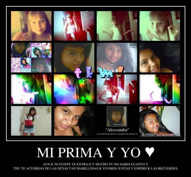 Mi Prima Y Yo ♥ 3688