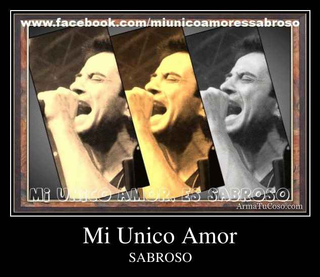 Mi Unico Amor