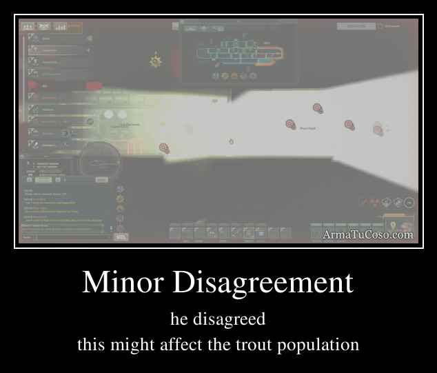 Minor Disagreement