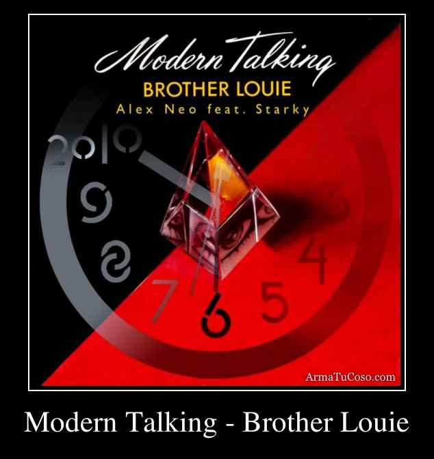 Modern Talking - Brother Louie