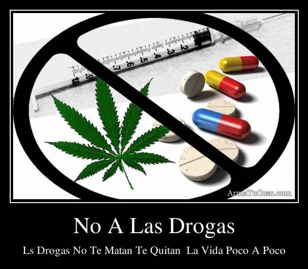 No A Las Drogas