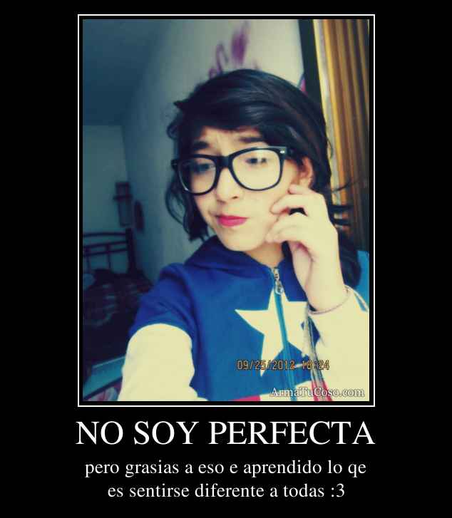 NO SOY PERFECTA