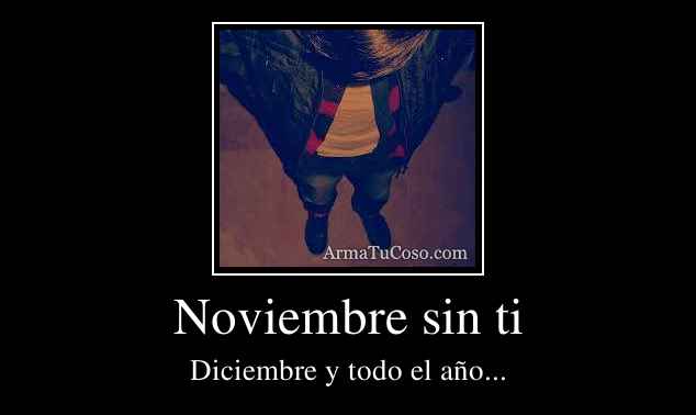 Noviembre sin ti