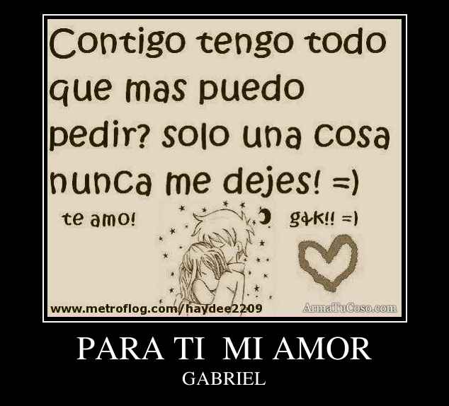 PARA TI  MI AMOR