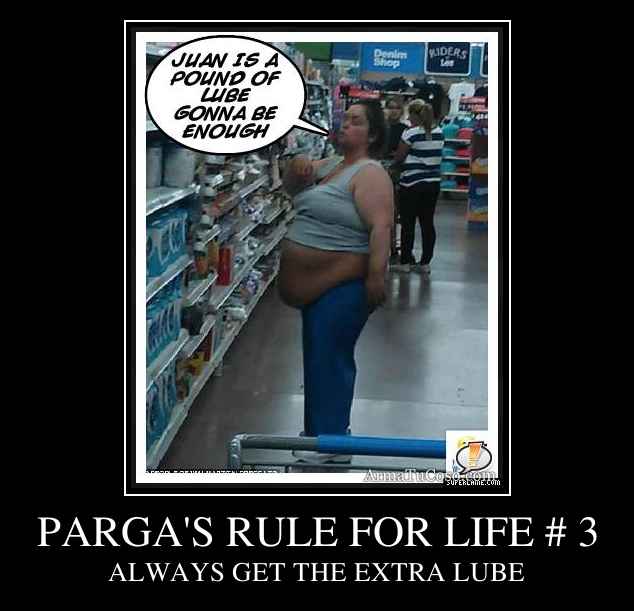 PARGA'S RULE FOR LIFE # 3
