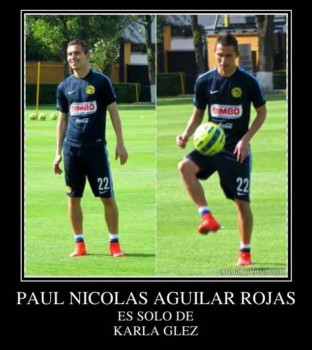 PAUL NICOLAS AGUILAR ROJAS