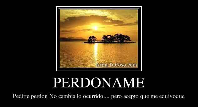 PERDONAME