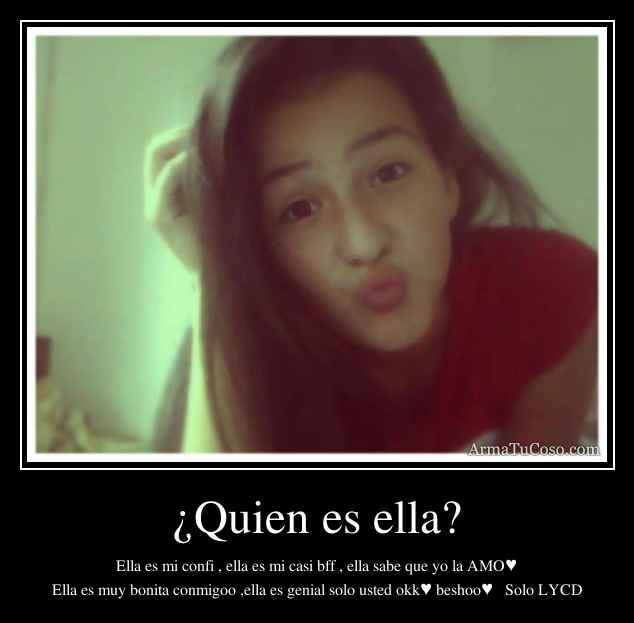 ¿Quien es ella?