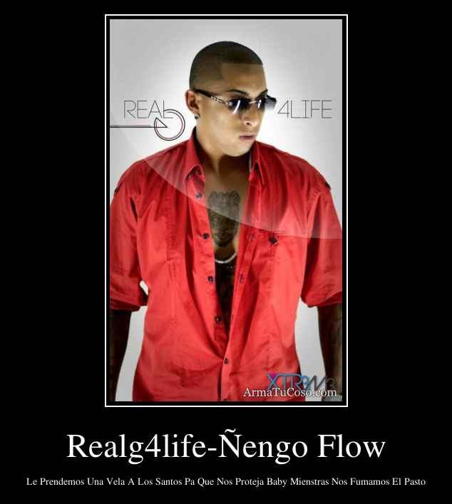 Realg4life-Ñengo Flow