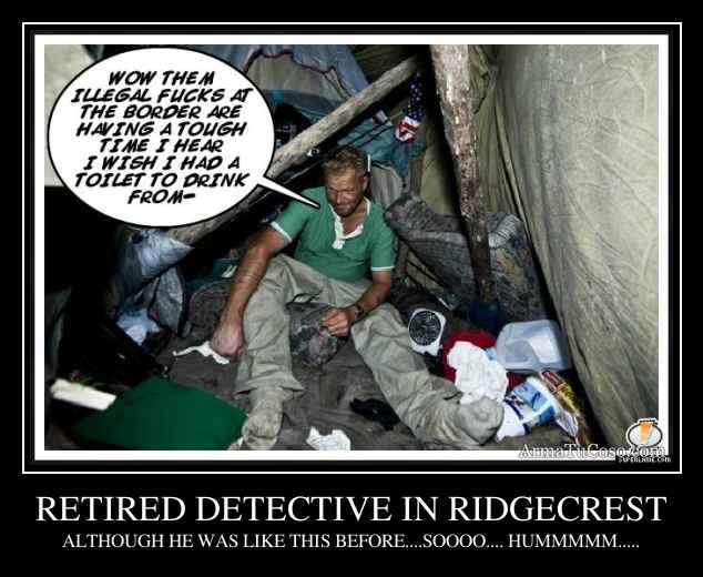 RETIRED DETECTIVE IN RIDGECREST