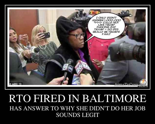 RTO FIRED IN BALTIMORE