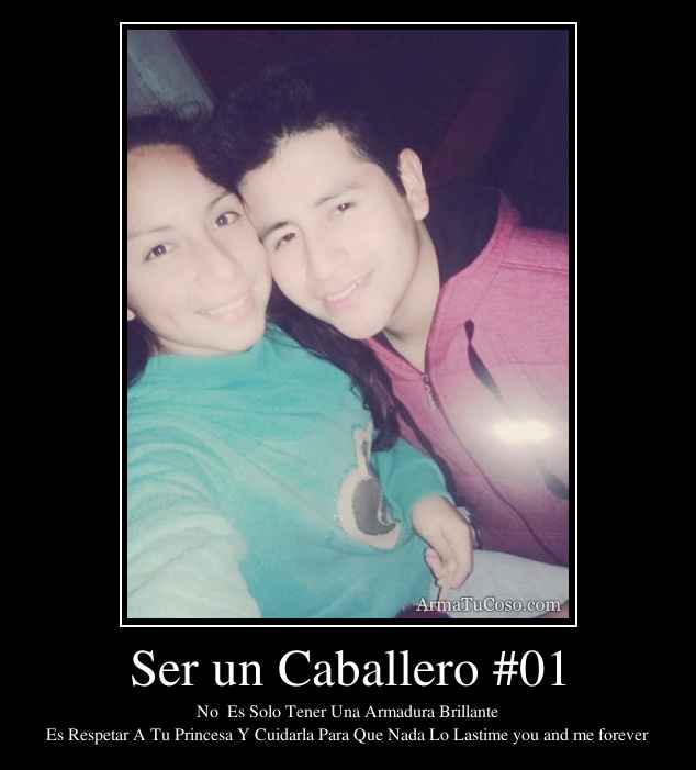 Ser un Caballero #01