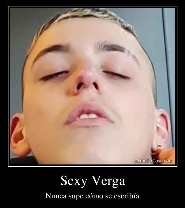 Sexy Verga