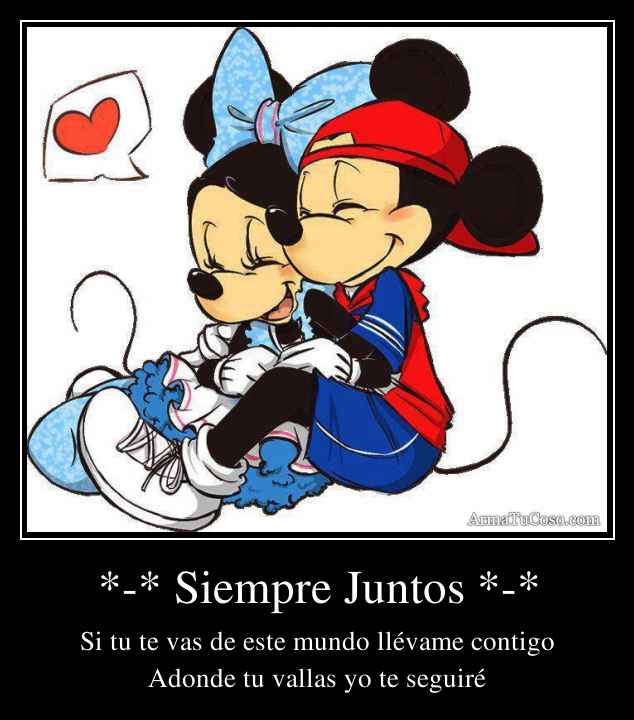 *-* Siempre Juntos *-*