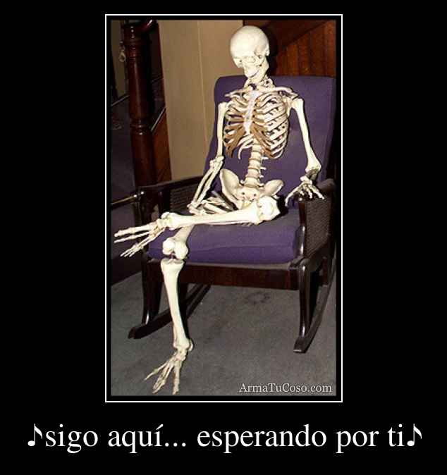 ♪sigo aquí... esperando por ti♪