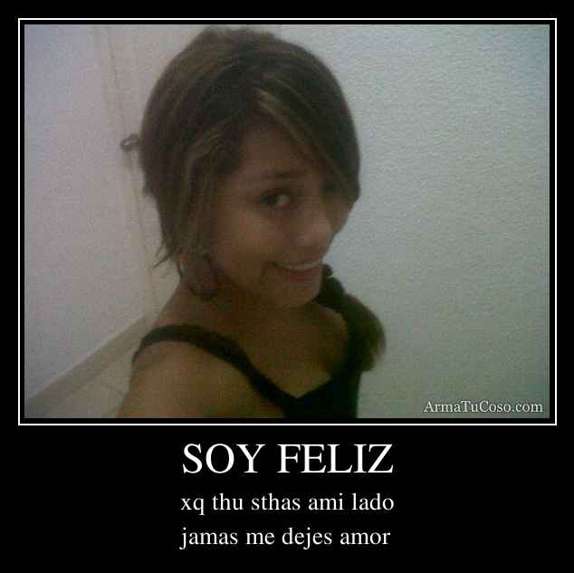 SOY FELIZ