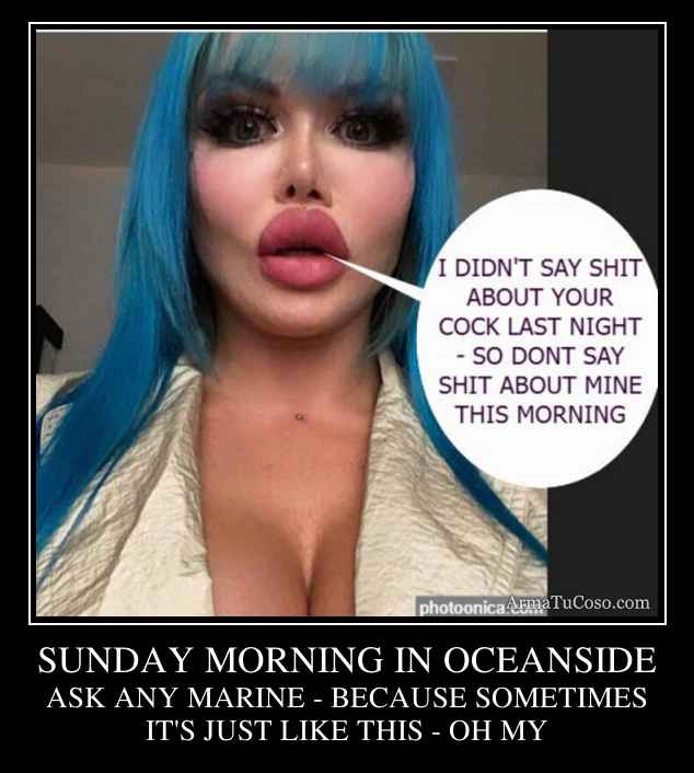 SUNDAY MORNING IN OCEANSIDE