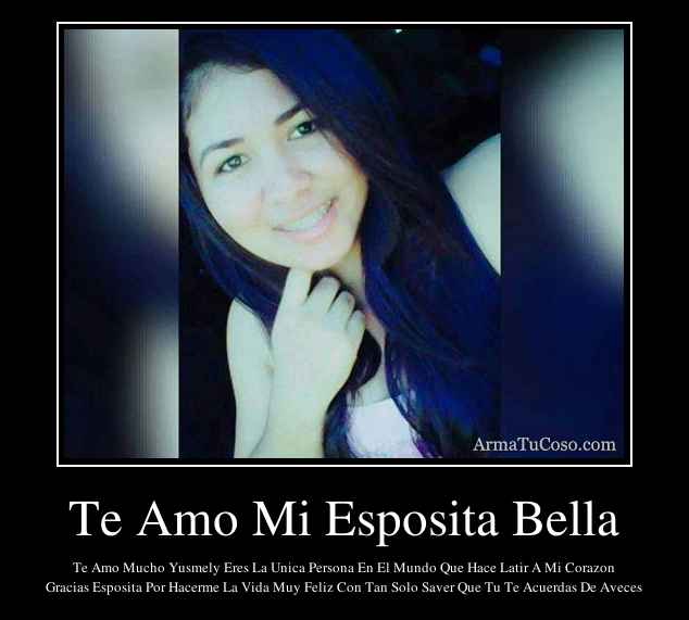 Te Amo Mi Esposita Bella