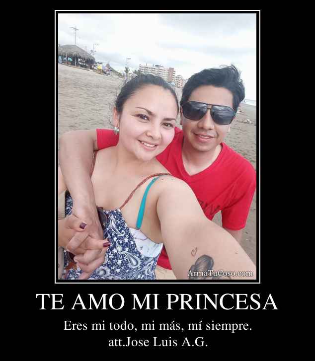 TE AMO MI PRINCESA