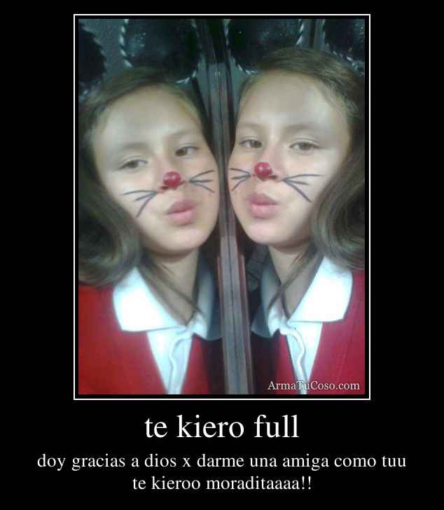 te kiero full