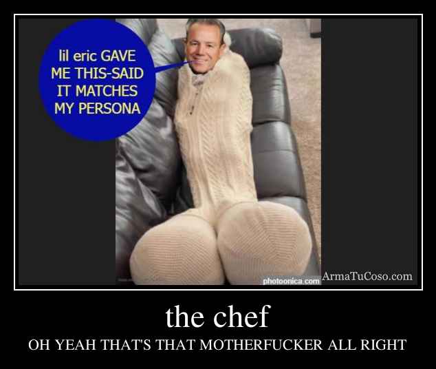 the chef