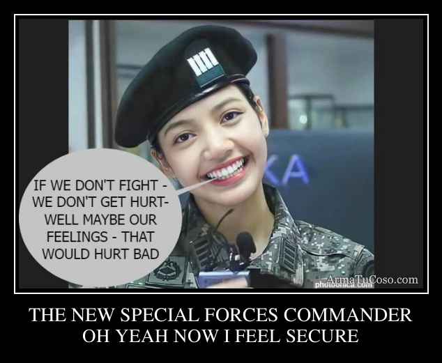 THE NEW SPECIAL FORCES COMMANDER