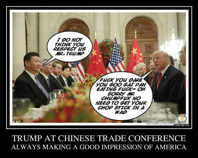 TRUMP AT CHINESE TRADE CONFERENCE