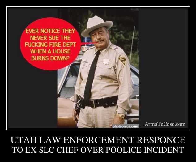 UTAH LAW ENFORCEMENT RESPONCE