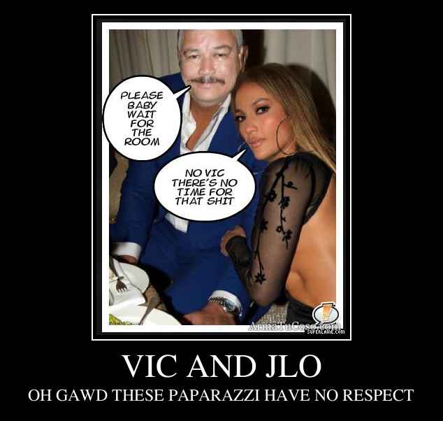 VIC AND JLO