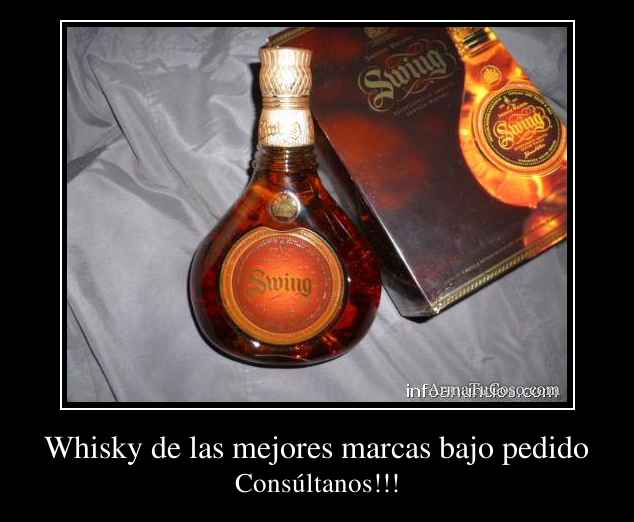Whisky de las mejores marcas bajo pedido