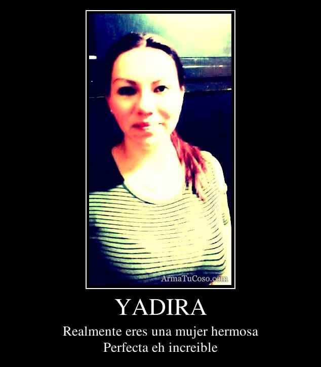 YADIRA