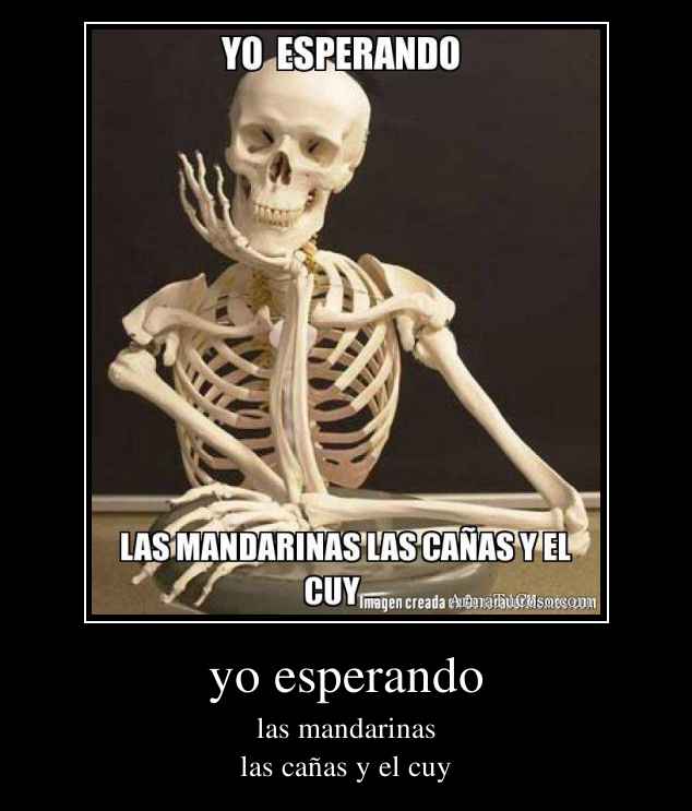 yo esperando